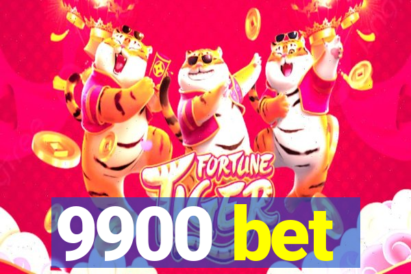 9900 bet